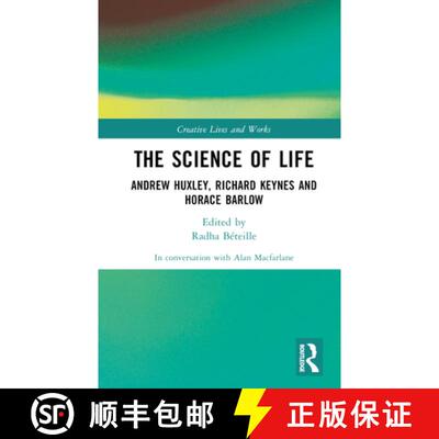 【3-4周达】精装 The Science of Life: Andrew Huxley, Richard Keynes and Horace Barlow [9781032405063]