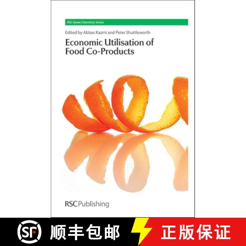 【4周达】The Economic Utilisation of Food Co-Products: Rsc [9781849736152]
