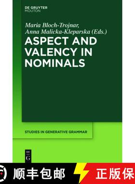 【3-4周达】精装 Aspect and Valency in Nominals [9781501514586]