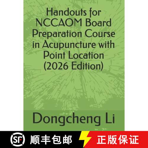 【3-4周达】Handouts for NCCAOM Board Preparation Course in Acupuncture with Point Location [9781518696084]