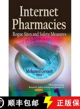 【3-4周达】Internet Pharmacies: Rogue Sites and Safety Measures [9781628089349]