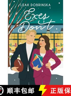 【3-4周达】Exes Don't: A Second Chance Romantic Comedy [9798988597827]
