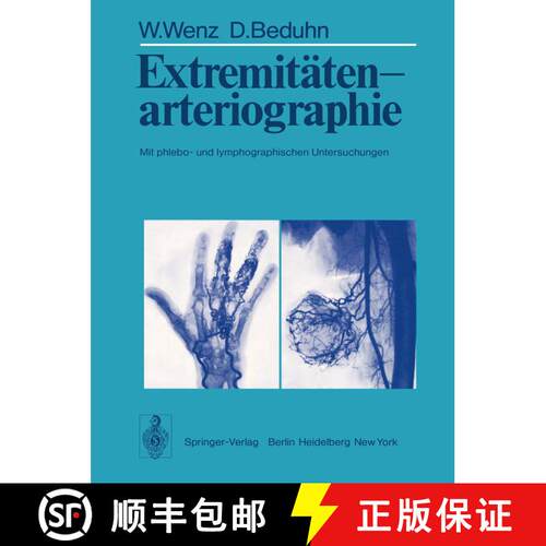 【3-4周达】Extremitätenarteriographie : Mit phlebo- und lymphographischen Untersuchungen [9783642661709]