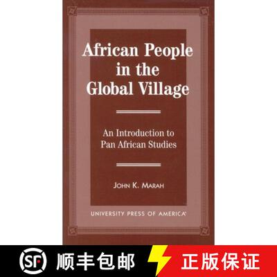 【3-4周达】African People in the Global Village : An Introduction to Pan African Studies [9780761811343]