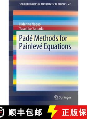 【3-4周达】Padé Methods for Painlevé Equations [9789811629976]
