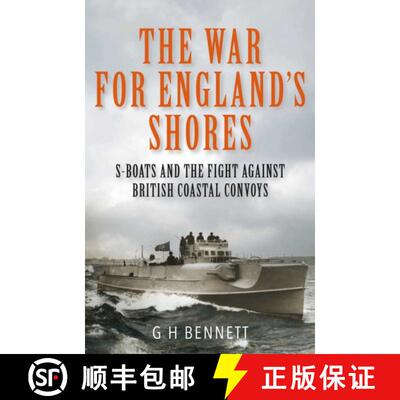 【3-4周达】精装 War for England's Shores: S-Boats and the Fight Against British Coastal Convoys [9781399077910]
