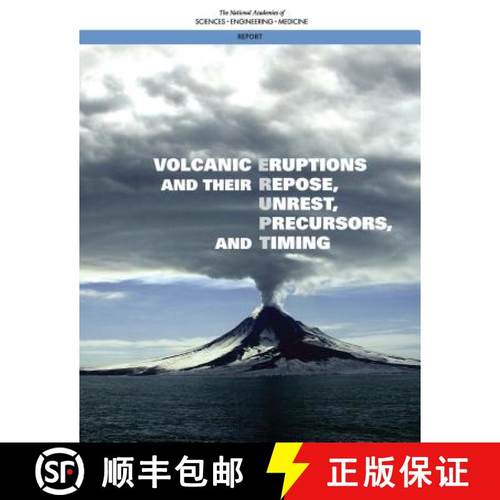 【3-4周达】Volcanic Eruptions and Their Repose, Unrest, Precursors, and Timing [9780309454124]