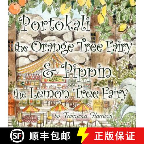 【3-4周达】Portokali the Orange Tree Fairy and Pippin the Lemon Tree Fairy [9781909381025]