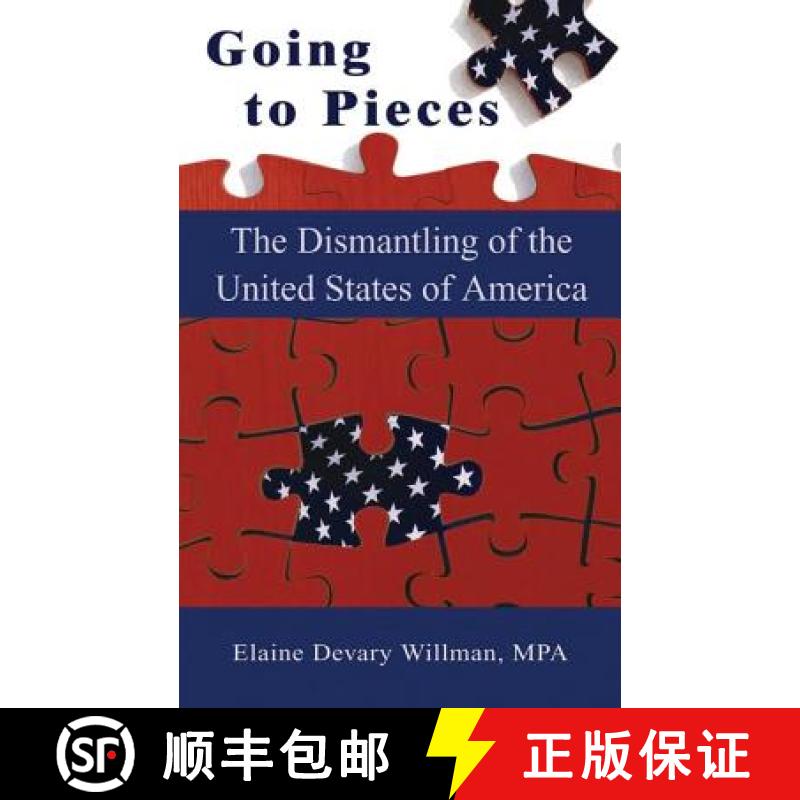 【3-4周达】Going to Pieces: The Dismantling of the United States of America [9781604144925]