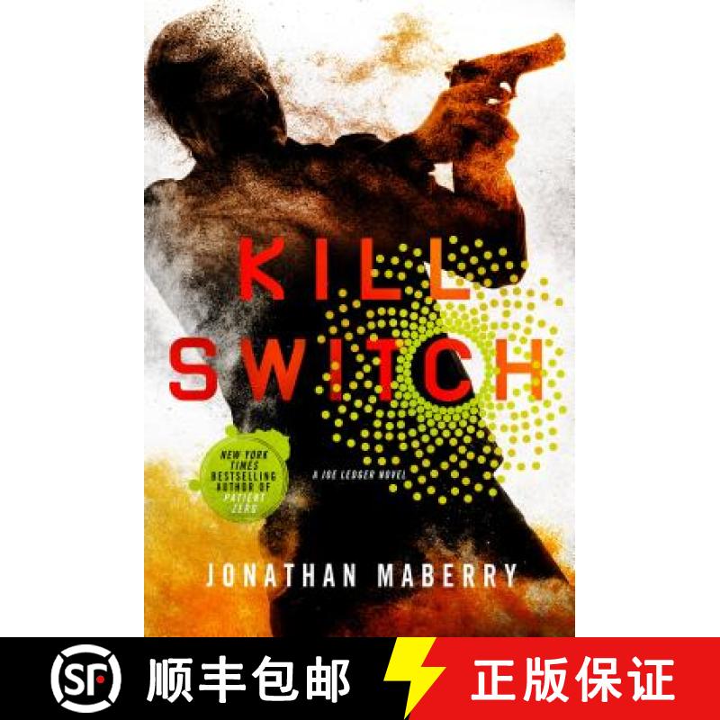 【3-4周达】Kill Switch: A Joe Ledger Novel [9781250065254]