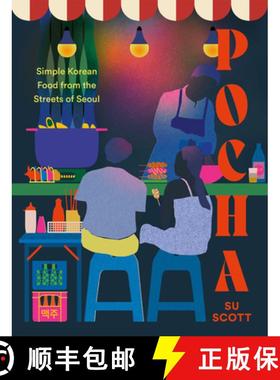 Pocha: Simple Korean Food from the Streets of Seoul [9781837831166]