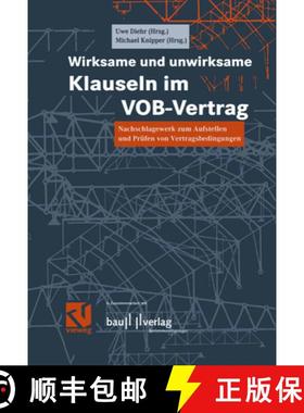 【3-4周达】Wirksame Und Unwirksame Klauseln Im Vob-Vertrag: Nachschlagewerk Zum Aufstellen Und Prüfe... [9783322802118]