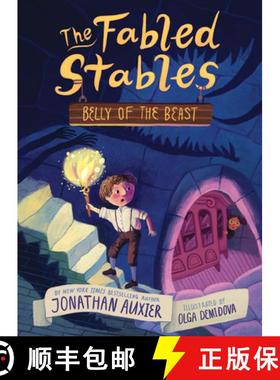【3-4周达】怪兽的肚子 传说中的马厩3 Belly of the Beast (the Fabled Stables Book #3) [9781419742750]