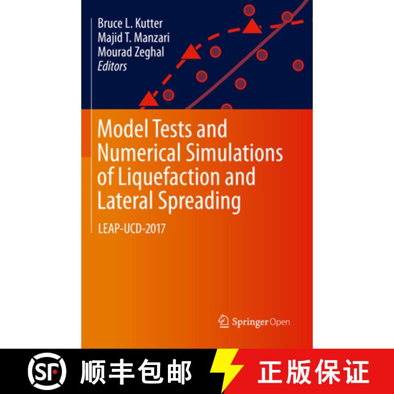 【3-4周达】Model Tests and Numerical Simulations of Liquefaction and Lateral Spreading: Leap-Ucd-2017 [9783030228170]