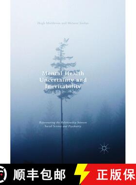 【3-4周达】Mental Health Uncertainty and Inevitability : Rejuvenating the Relationship between Social... [9783319829517]