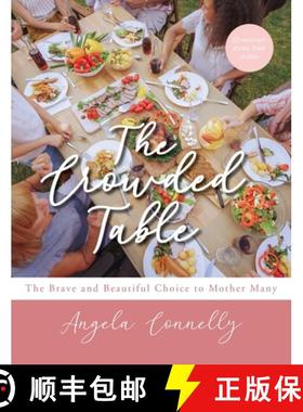 【3-4周达】The Crowded Table: The Brave and Beautiful Choice to Mother Many [9781952943133]