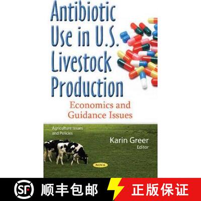 【3-4周达】精装 Antibiotic Use in U.S. Livestock Production: Economics and Guidance Issues [9781634850568]