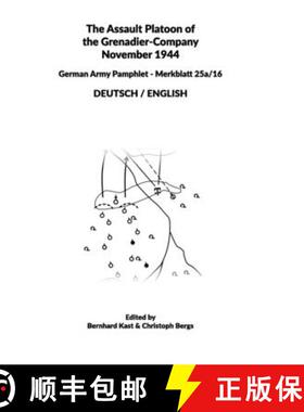 【3-4周达】The Assault Platoon of the Grenadier-Company 1944 (Hardcover): German Army Pamphlet - Merk... [9783951984452]