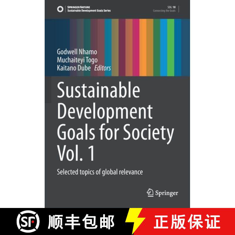 预订 Sustainable Development Goals for Society Vol. 1 : Selected topics of global relevance [9783030709501]
