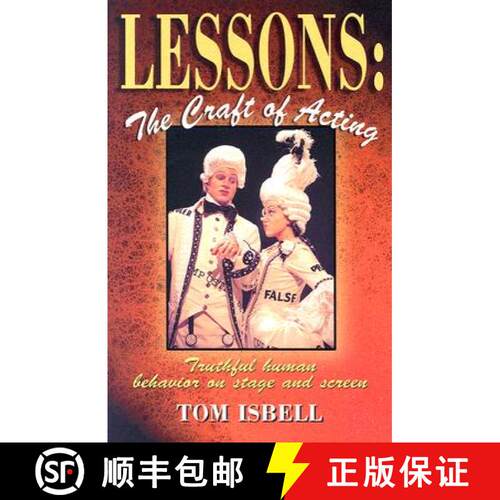 【3-4周达】Lessons -- The Craft of Acting: Truthful Human Behavior on Stage & Screen [9781566081115]