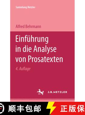 【3-4周达】Einführung in die Analyse von Prosatexten (4. Auflage 1975) [9783476140593]