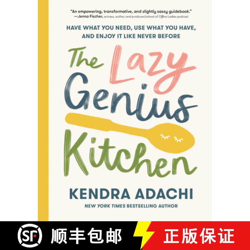 【3-4周达】The Lazy Genius Kitchen : Have What you Need, Use What you Have, and Enjoy it Like Never B... [9780525653943]