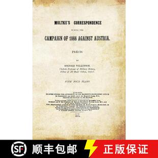Moltke 9781845749262 Austria Campaign 3周达 Correspondence Against During 1866 the