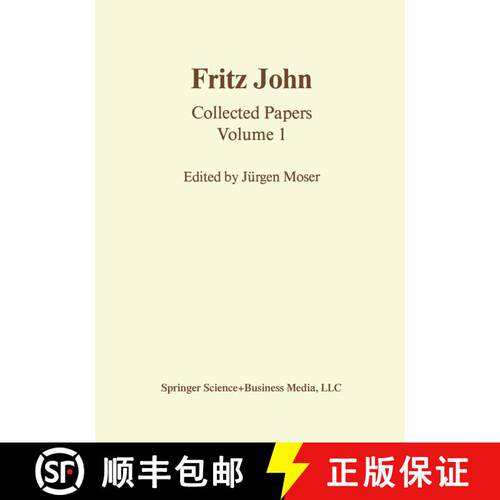 【3-4周达】精装 Fritz John : Collected Papers Volume 1 [9780817632656]