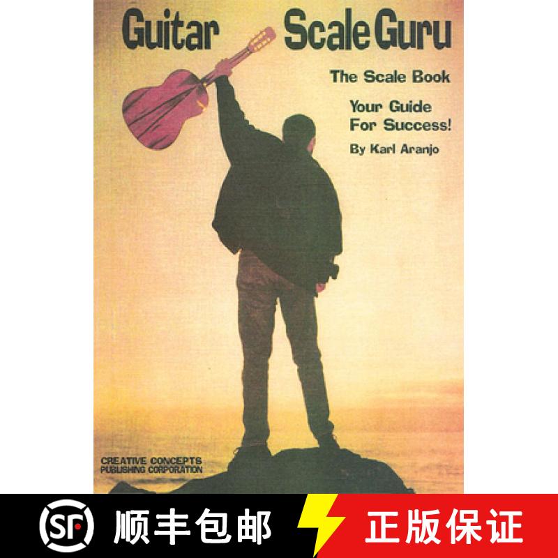 预订 Guitar Scale Guru: The Scale Book: Your Guide for Success! [9781569221860]