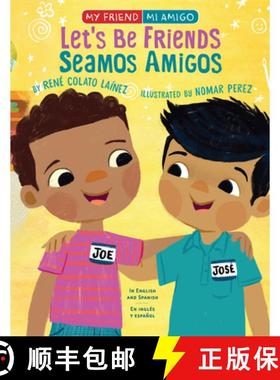【3-4周达】Let's Be Friends / Seamos Amigos: In English and Spanish / En Ingles Y Español [9780823454235]