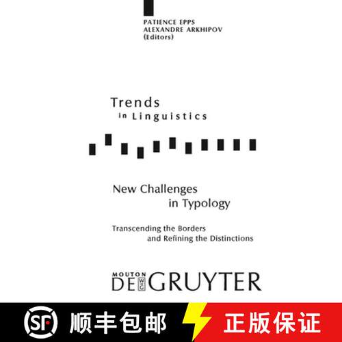 【3-4周达】精装 New Challenges in Typology – Transcending the Borders and Refining the Distinctions [9783110219050]
