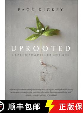 【3-4周达】Uprooted: A Gardener Reflects on Beginning Again [9781604699579]