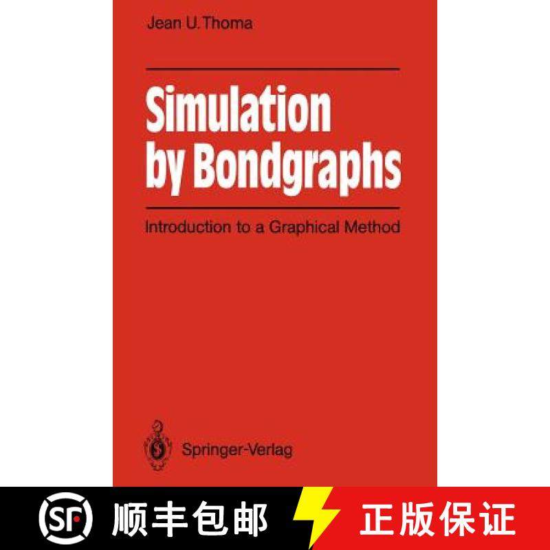 【3-4周达】Simulation by Bondgraphs : Introduction to a Graphical Method [9783642839245]