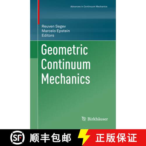 【3-4周达】精装 Geometric Continuum Mechanics (1st ed. 2020) [9783030426828]