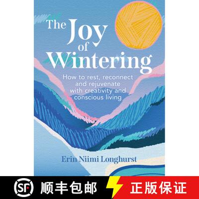 【3-4周达】精装 JOY OF WINTERING HB : How to rest, reconnect and rejuvenate with creativity and consc... [9780008653309]