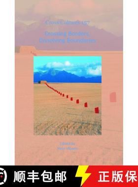 预订 Crossing Borders, Dissolving Boundaries [9789042036383]
