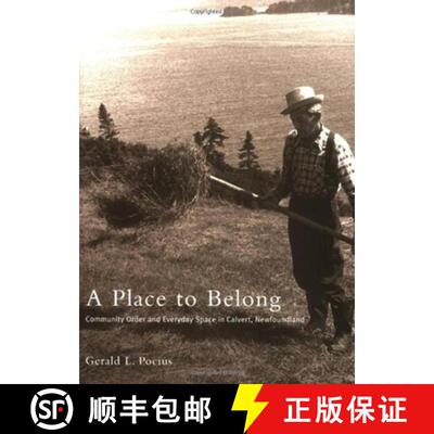 【3-4周达】A Place to Belong – Community Order and Everyday Space in Calvert, Newfoundland [9780773521377]