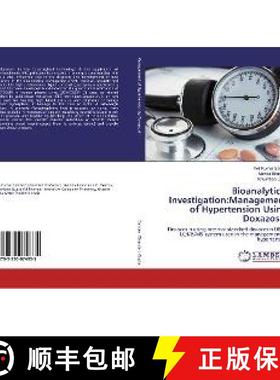 预订 Bioanalytical Investigation:Management of Hypertension Using Doxazosin [9783330074835]