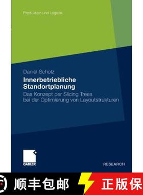 【3-4周达】Innerbetriebliche Standortplanung : Das Konzept der Slicing Trees bei der Optimierung von ... [9783834922779]