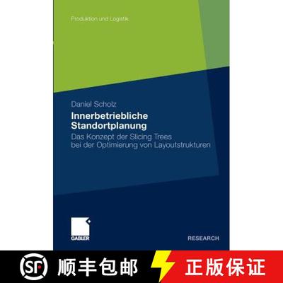 【3-4周达】Innerbetriebliche Standortplanung : Das Konzept der Slicing Trees bei der Optimierung von ... [9783834922779]