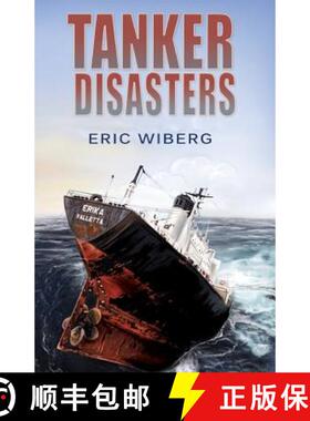 【3-4周达】Tanker Disasters: IMO's Places of Refuge and the Special Compensation Clause; Erika, Prest... [9780984399802]