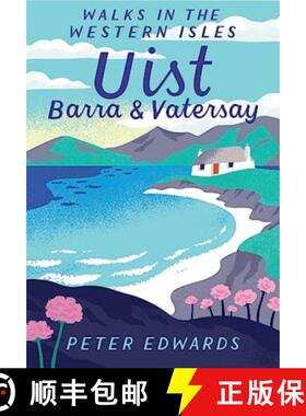 【3-4周达】Uist, Barra & Vatersay: Walks in the Western Isles [9781907025846]