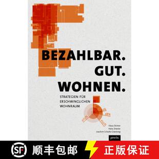 【3-4周达】Bezahlbar. Gut. Wohnen. : Strategien für erschwinglichen Wohnraum [9783868594324]