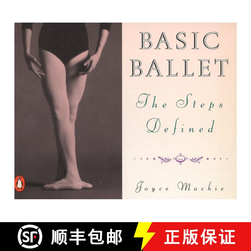 【3-4周达】Basic Ballet: The Steps Defined [9780140464450]