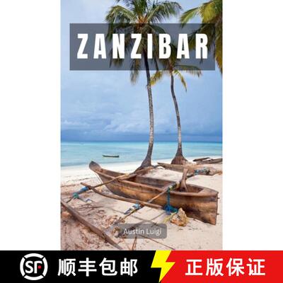 【3-4周达】Zanzibar: Where Pristine Beaches, Lively Culture, and Exotic Spices Converge [9798230038504]