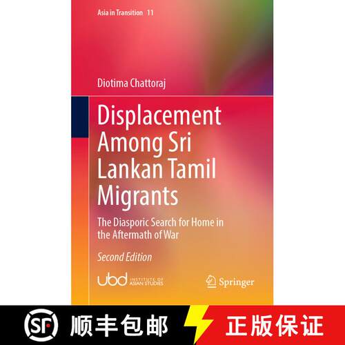 【3-4周达】精装 Displacement Among Sri Lankan Tamil Migrants : The Diasporic Search for Home in the A... [9789811681318]