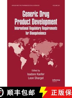 【3-4周达】Generic Drug Product Development : International Regulatory Requirements for Bioequivalence [9780849377853]