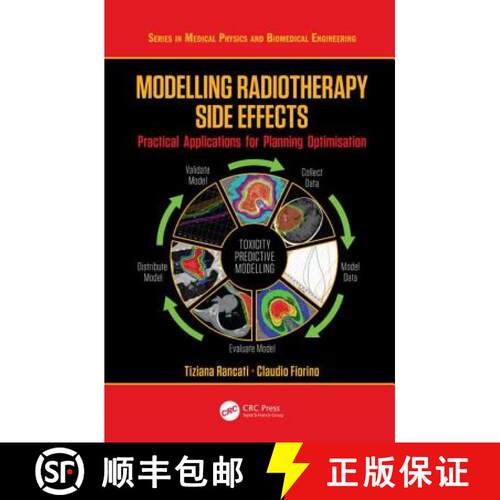 【3-4周达】精装 Modelling Radiotherapy Side Effects: Practical Applications for Planning Optimisation [9781138198098]