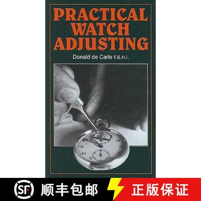 【3-4周达】Practical Watch Adjusting and Springing [9780719800504]