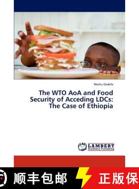预订 The Wto Aoa and Food Security of Acceding Ldcs: The Case of Ethiopia [9783659297571]